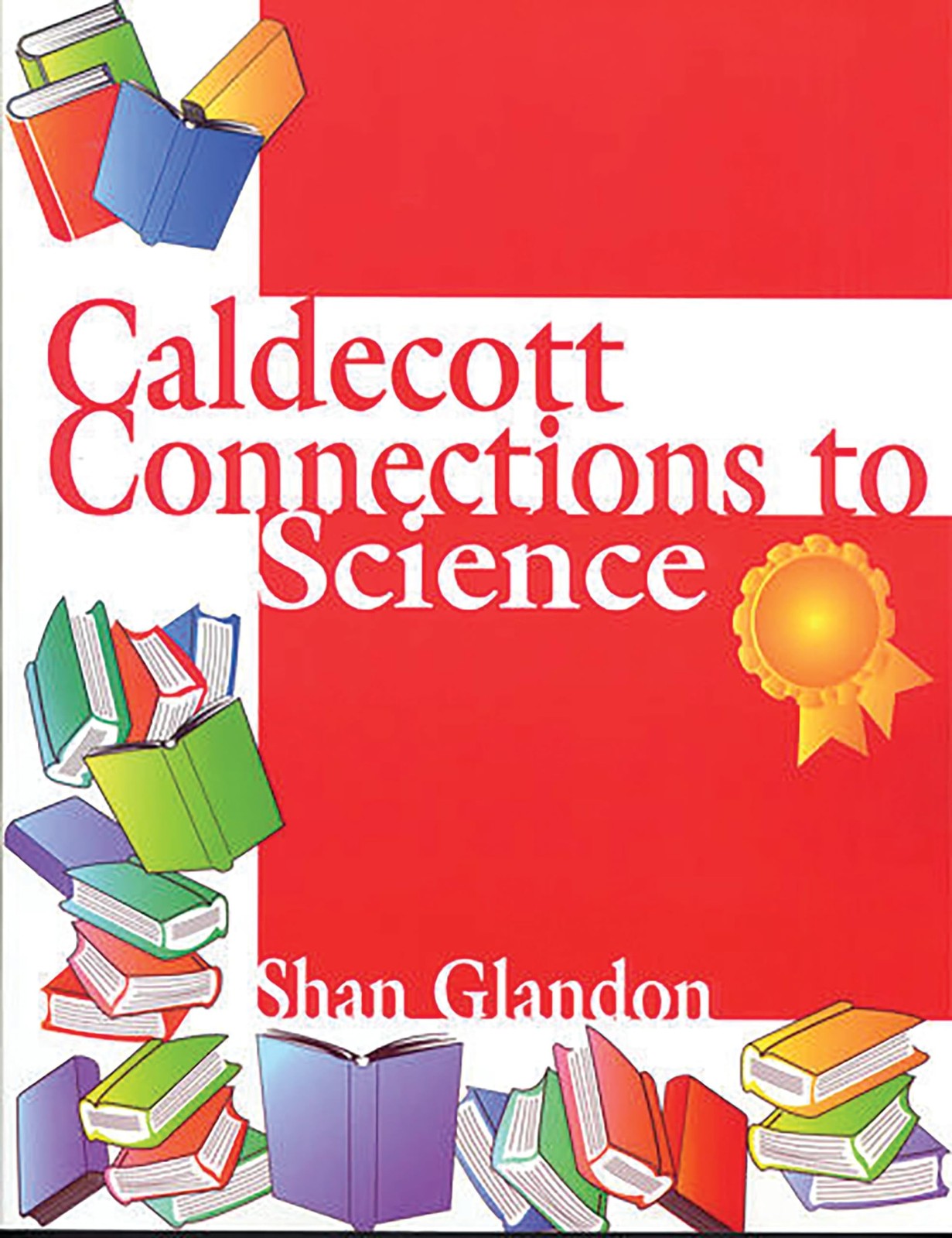 Caldecott Connections to Science
