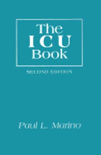 The ICU Book by PhD Marino, Paul L, MD: Used