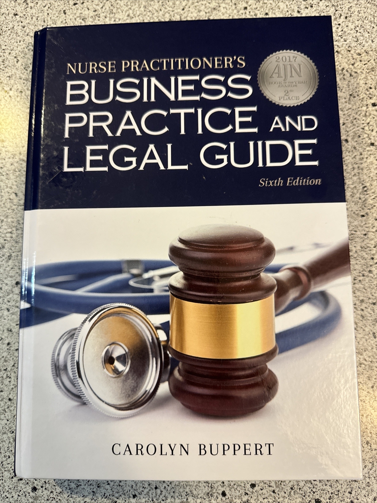 Nurse Practitioner&rsquo;s Business Practice and Legal Guide by Carolyn Buppert (2017)