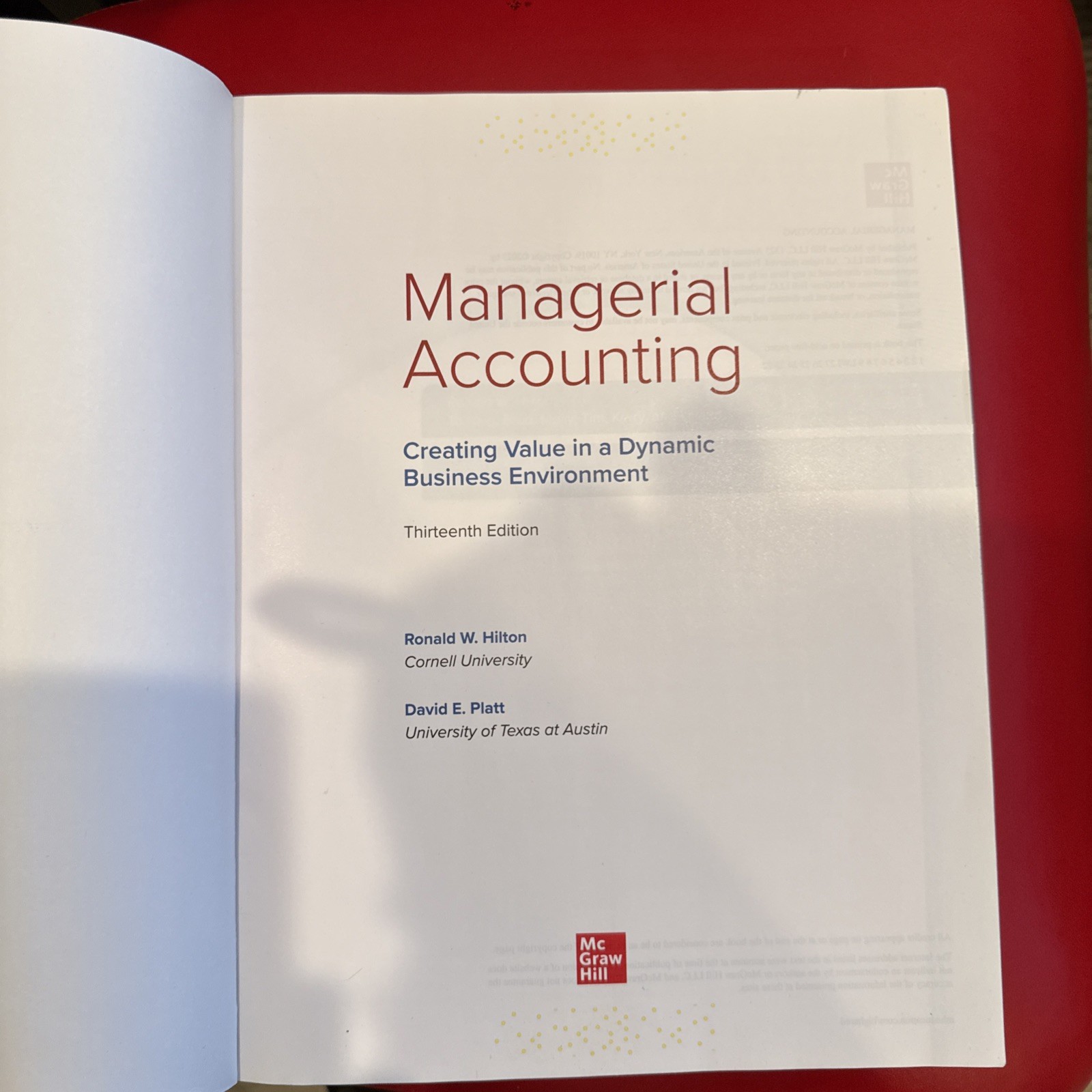 Managerial Accounting Creating Value in a Dynamic Business Environment ISE 13th