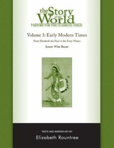 Story of the World Ser.: History for the Classical Child : Early Modern Times