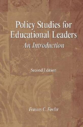 Policy Studies for Educational Leaders: An Introduction (2nd Edition) – GOOD