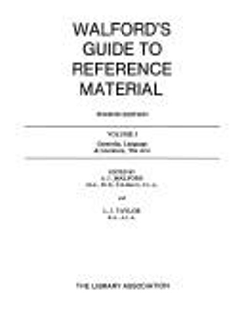Walford&rsquo;s Guide to Reference Material : Generalities, Languages,