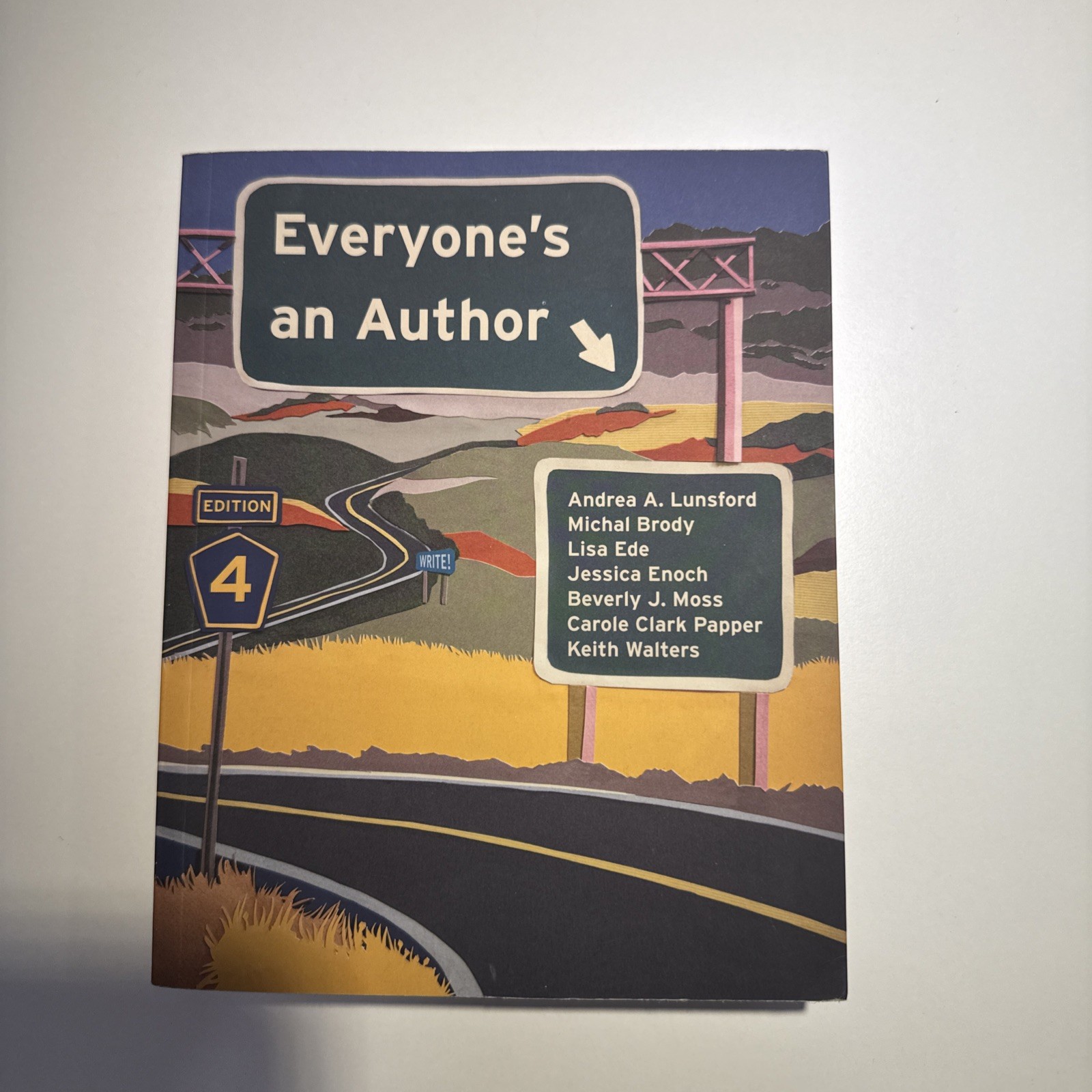Everyone&rsquo;s an Author by Andrea A. Lunsford, Michal Brody, Beverly J. Moss, Lisa