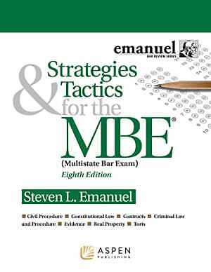 Strategies & Tactics for the MBE – Paperback, by Steven L. Emanuel – Good o
