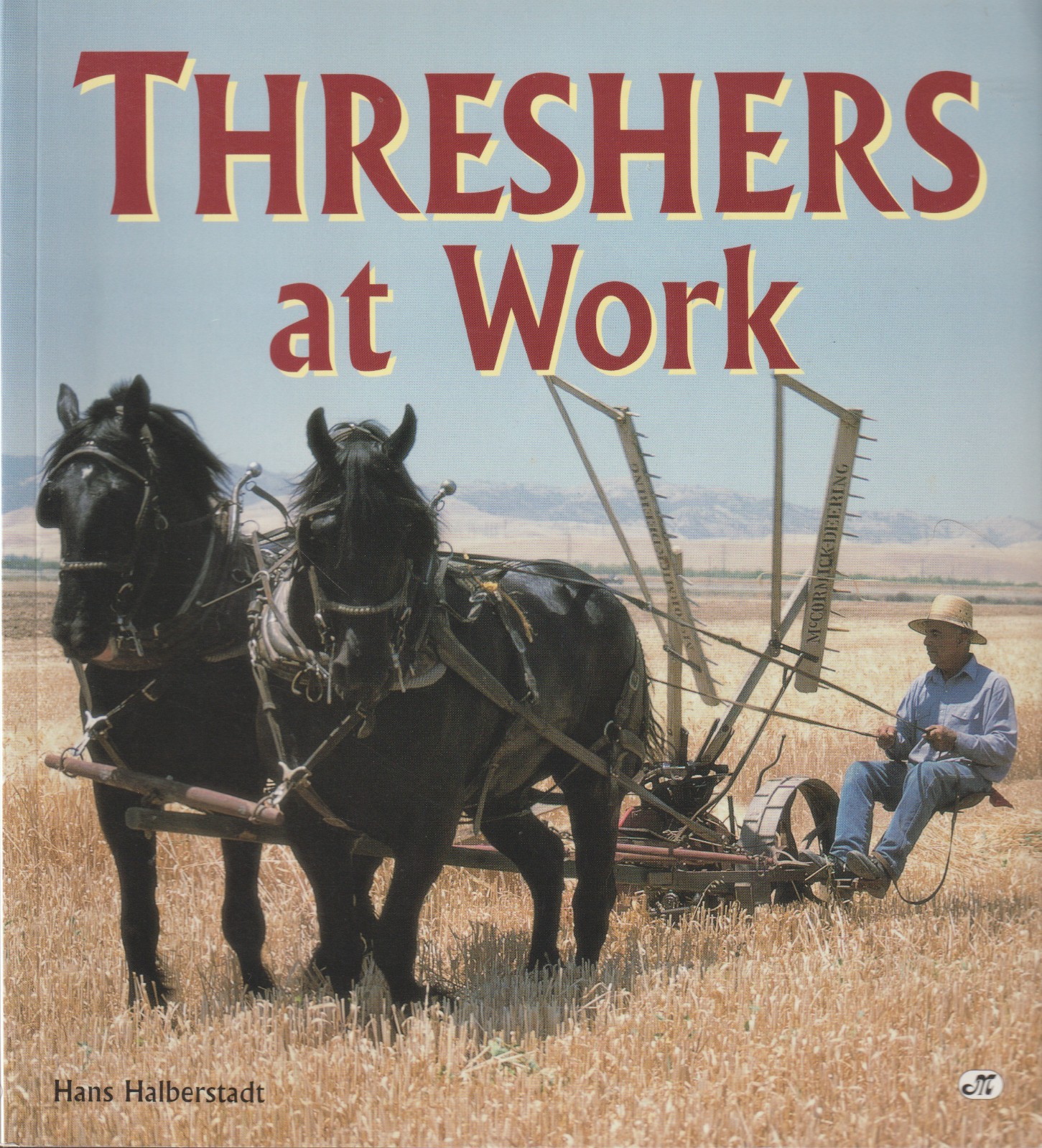 Threshers at Work, 70+ color photos and 96 pages, « Threshing Day » USA, New