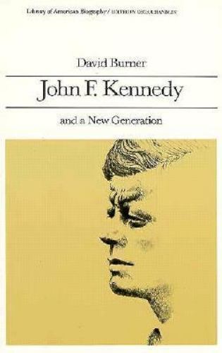 John F Kennedy and a New Gener – GOOD