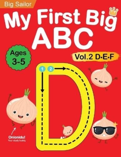 Big Sailor Edu My First Big ABC Book Vol.2 (Paperback) Preschool Workbook