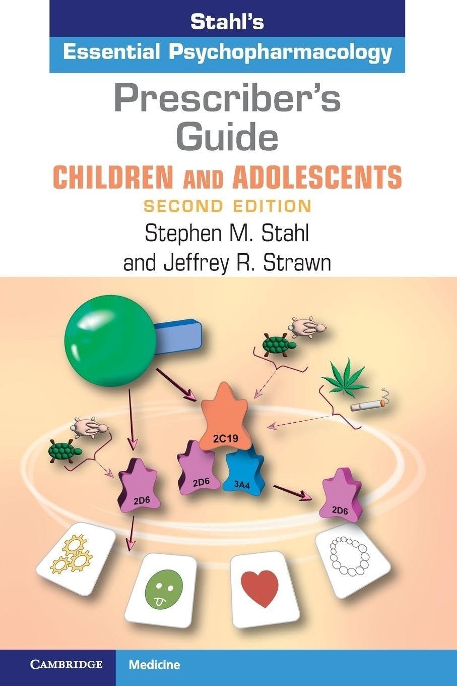 PRESCRIBER&rsquo;S GUIDE CHILDREN AND ADOLESCENTS: STAHL&rsquo;S ESSENTIAL 2ND EDITION PB