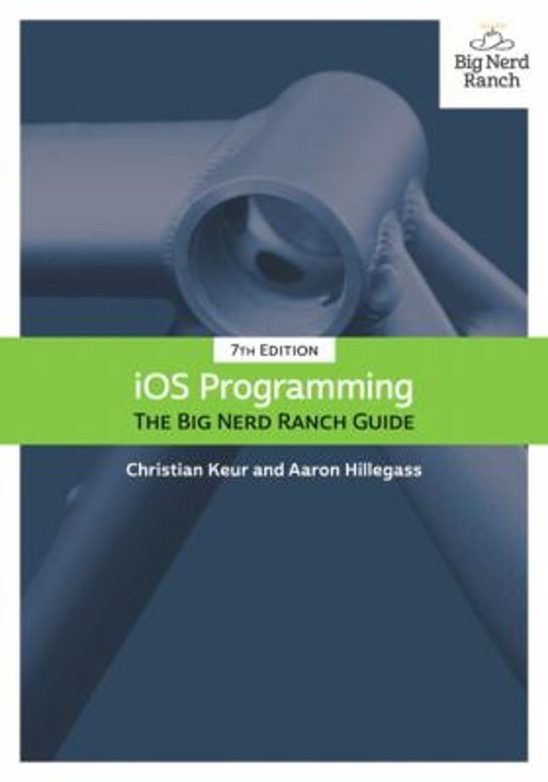 IOS Programming : The Big Nerd Ranch Guide Aaron, Keur, Christian