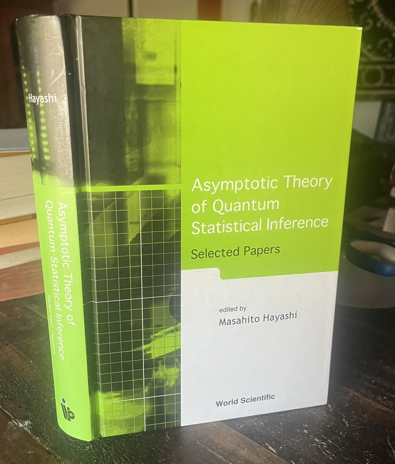 Asymptotic Theory of Quantum Statistical Inference Mathematics Physics Book