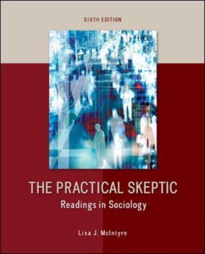 The Practical Skeptic: Readings in Sociology- paperback, 9780078026881, McIntyre