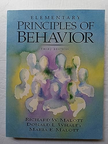 Elementary Principles of Behavior by Richard Malott