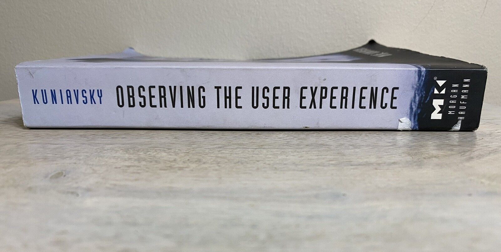 Observing the User Experience : A Practitioner&rsquo;s Guide to User Research