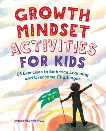 Growth Mindset Activities for Kids: 55 Exercises to Embrace Learning and: Used