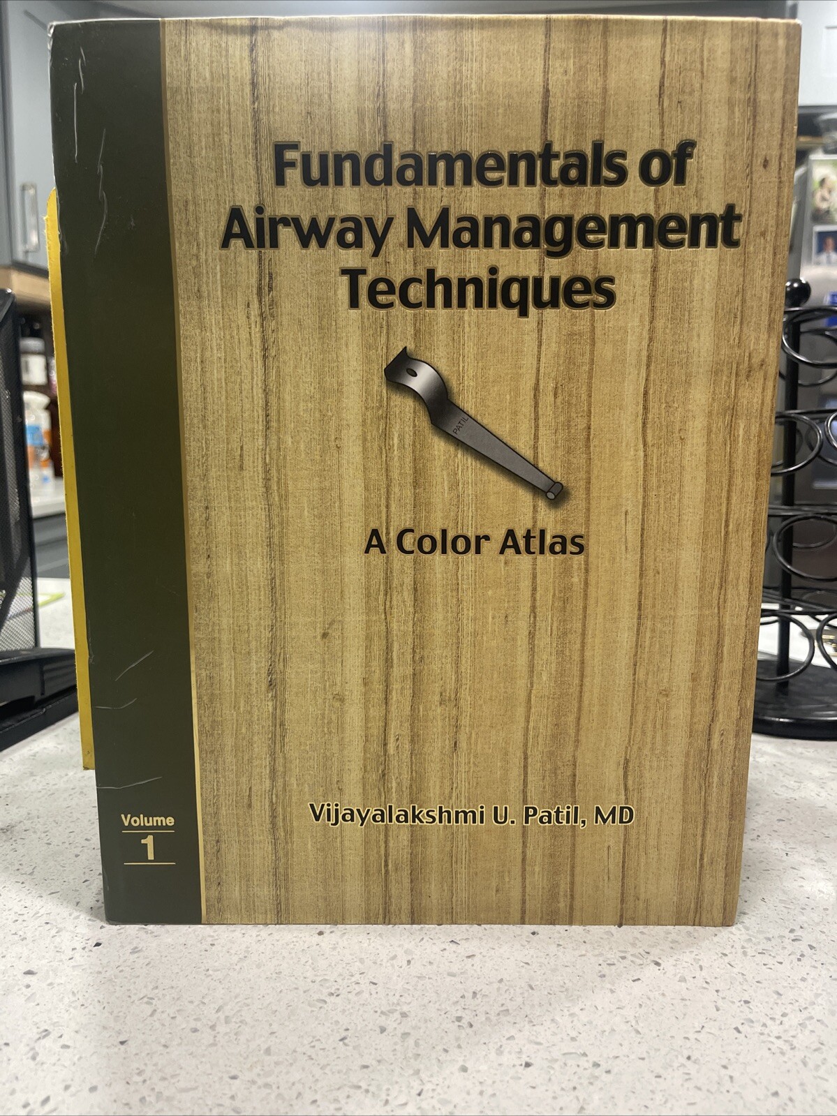 Patil, Vijayslakshmi U., M.D. Fundamentals of Airway Management Tech. Signed