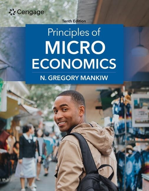 Principles of Microeconomics Paperback, by Mankiw, N. G. 10th Ed. Like New