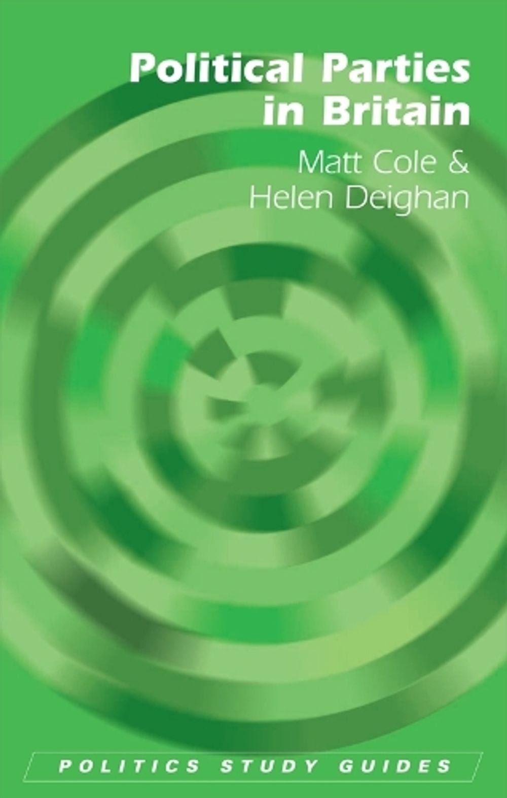 Political Parties in Britain by Matt Cole (English) Paperback Book
