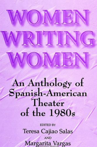 Women Writing Women: An Anthology of Spanish-American Theater of the 1980s (Sun