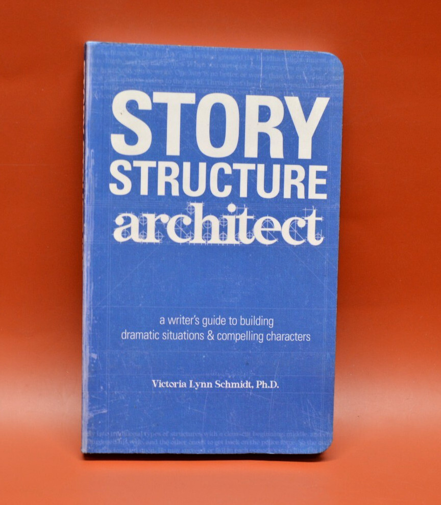 Story Structure Architect: A Writer&rsquo;s Guide to Building Dramatic Situatio⭐