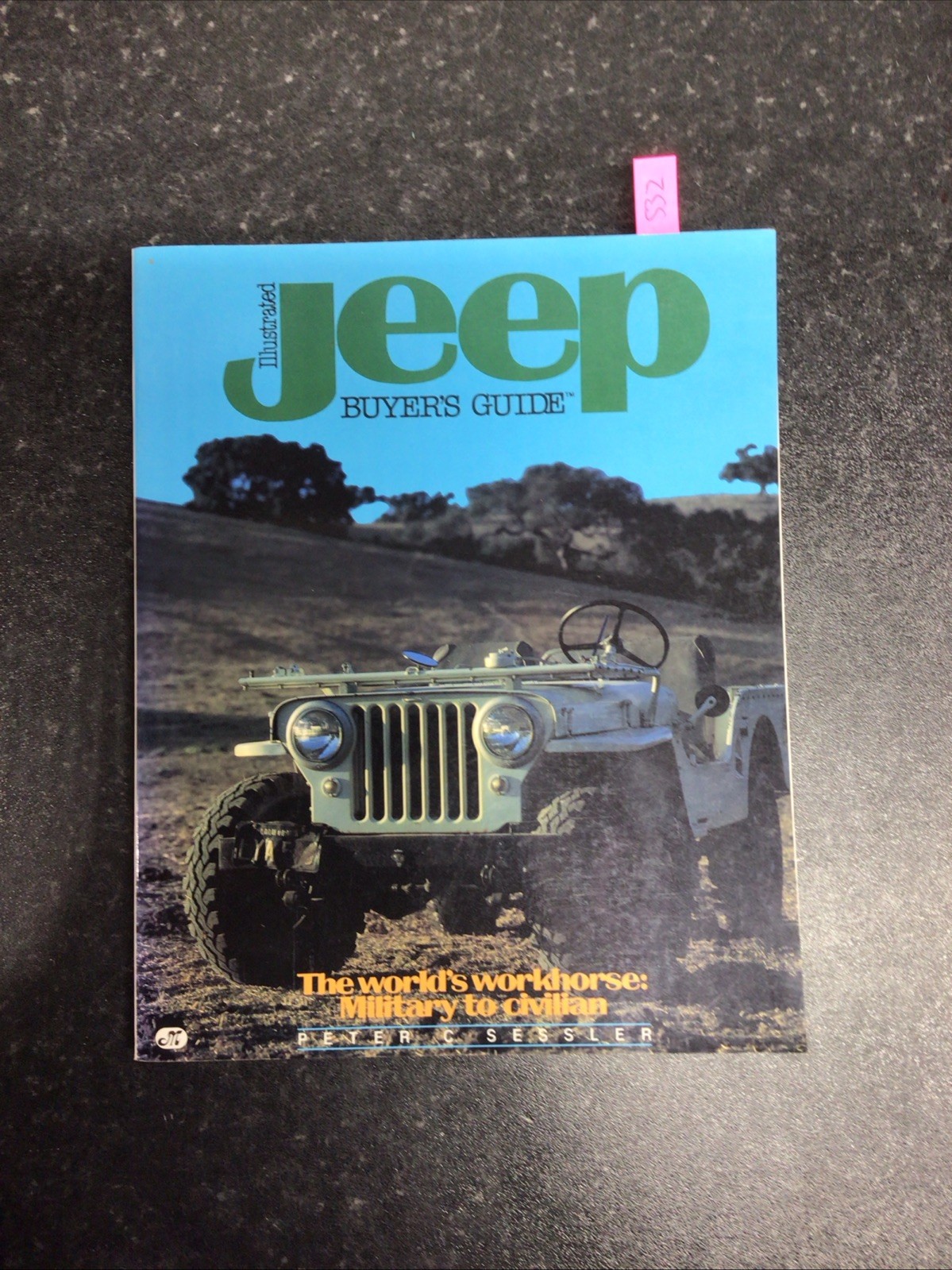 Illustrated Jeep Buyer&rsquo;s Guide (Ill…, Sessler, Peter