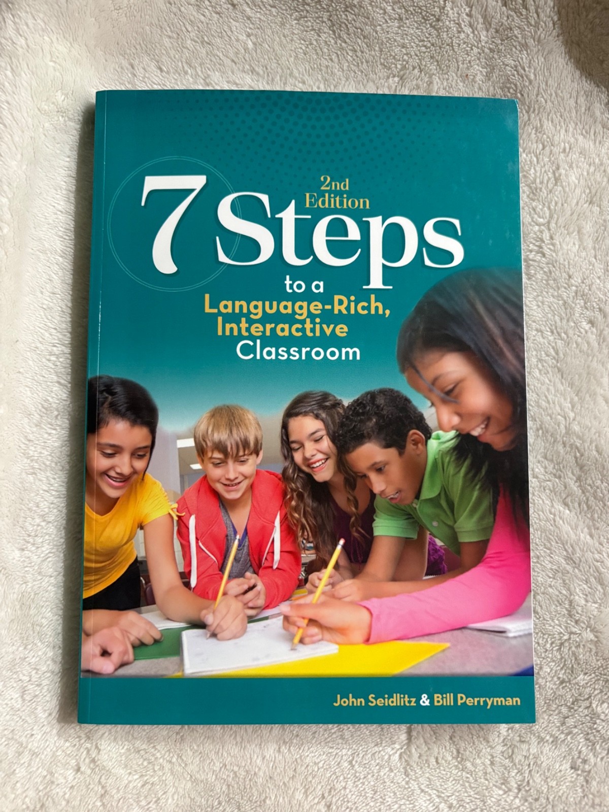 7 Steps to a Language-Rich, Interactive Classroom by John Seidlitz and Bill…