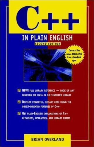C++ In Plain English, Overland, Brian, Very Good Book