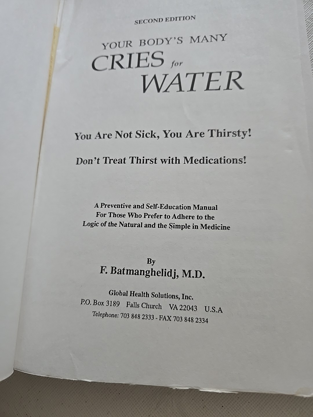 Your Body&rsquo;s Many Cries for Water by Fereydoon Batmanghelidj – 2nd Edition TPB