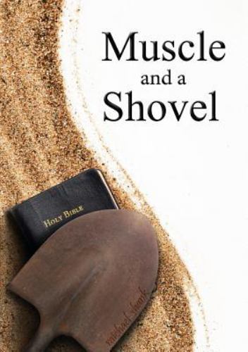 Muscle and a Shovel: 10th Edition: Includes all volume content, Randall&rsquo;s…
