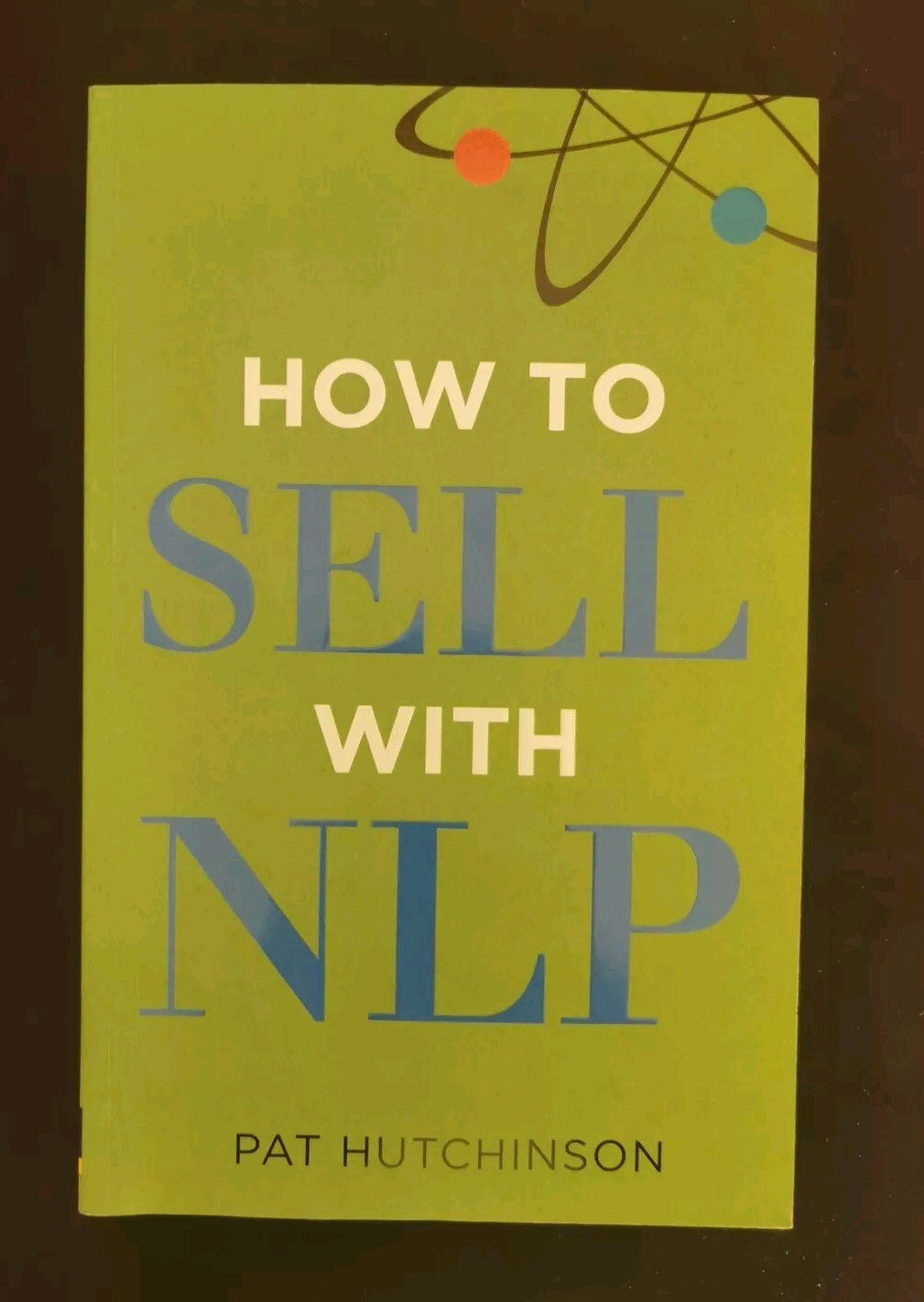How to sell with NLP by Pat Hutchinson NEW Paperback softback
