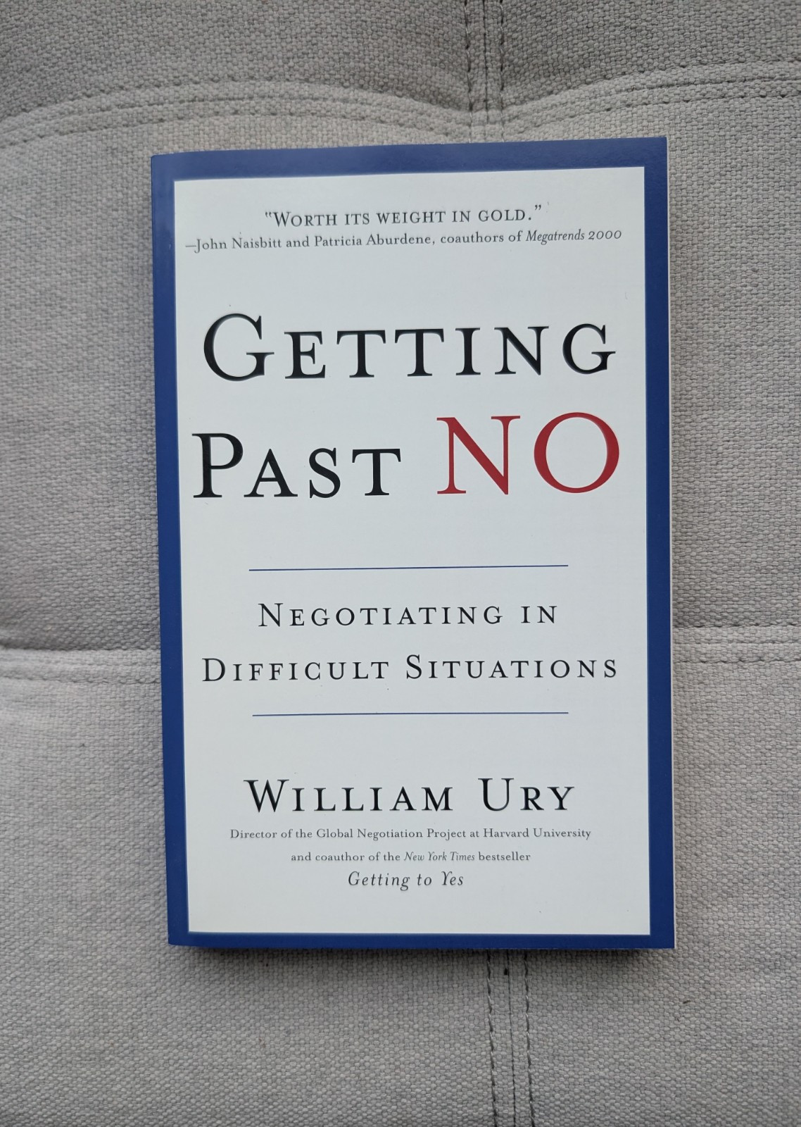Getting Past No: Negotiating in Difficult Situations