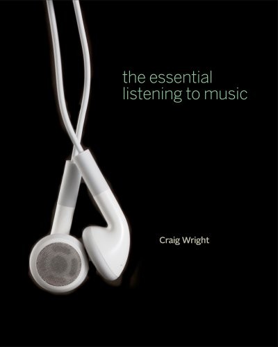 THE ESSENTIAL LISTENING TO MUSIC (BOOK ONLY) By Craig Wright