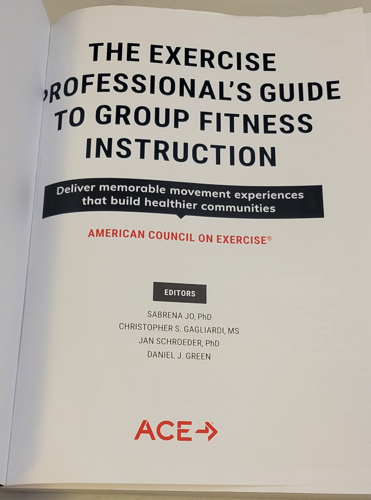 THE EXERCISE PROFESSIONAL&rsquo;S GUIDE To Group Fitness Instruction 2023 SC TEXT BOOK