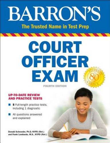 Barron&rsquo;s Court Officer Exam – Paperback By Schroeder Ph.D., Donald – GOOD