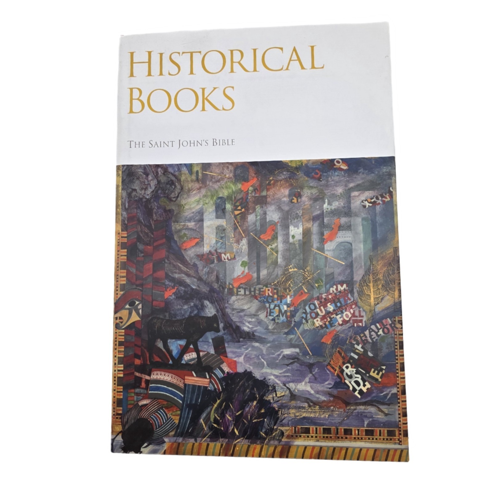 Saint John&rsquo;s Bible: Historical Books Vol. 2 by Donald Jackson