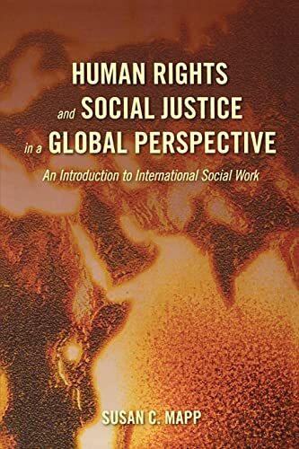 Human Rights and Social Justice in a Global Perspective: An Intr