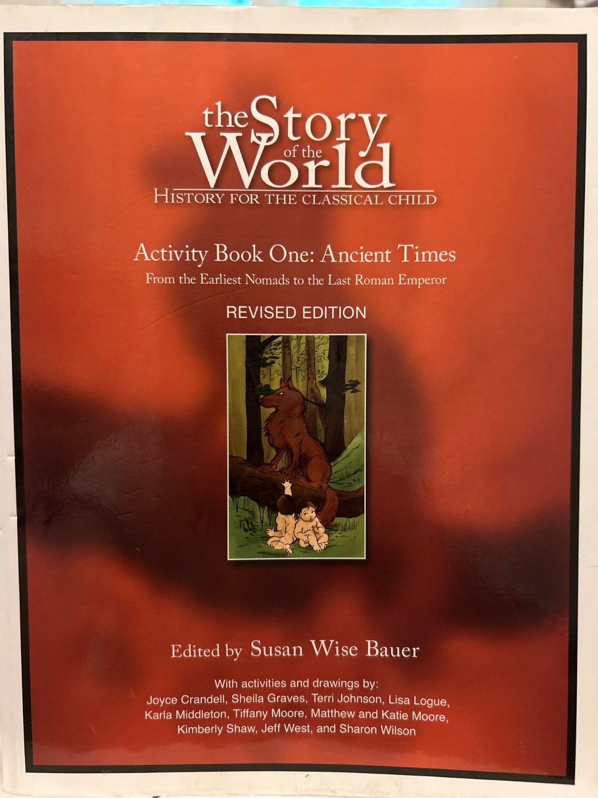 Story of the World Activity Book 1 Ancient Times Revised Ed Susan Wise Bauer PB