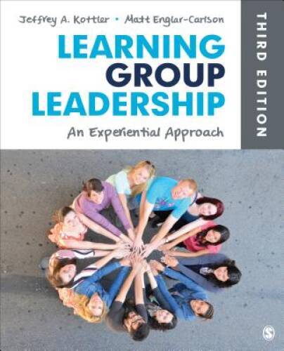 Learning Group Leadership: An Experiential Approach – Paperback – GOOD