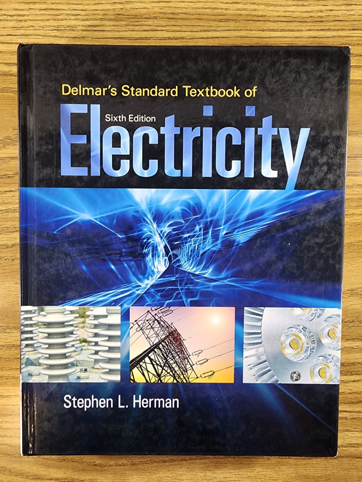 Delmar&rsquo;s Standard Textbook of Electricity – 6th Edition – Herman « CLEAN No MARKS