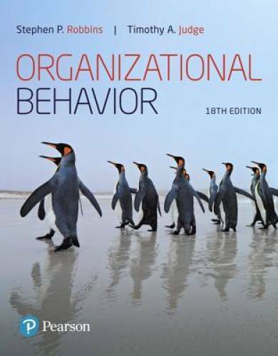 Organizational Behavior (18th Edition) (What&rsquo;s New in Management) – GOOD