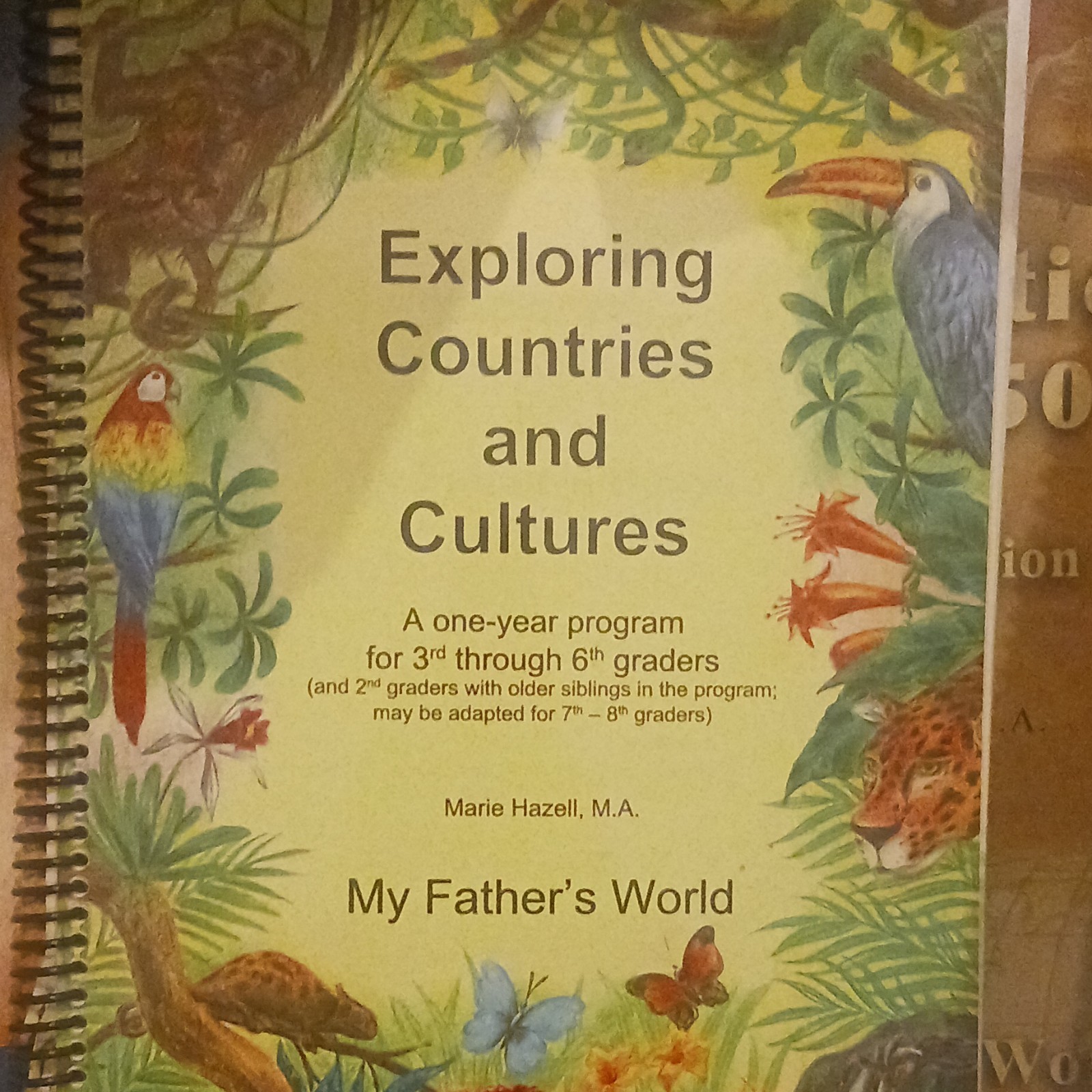 My Father&rsquo;s World Exploring Countries and Cultures Spiral Textbook Gr 3-6 Hazell