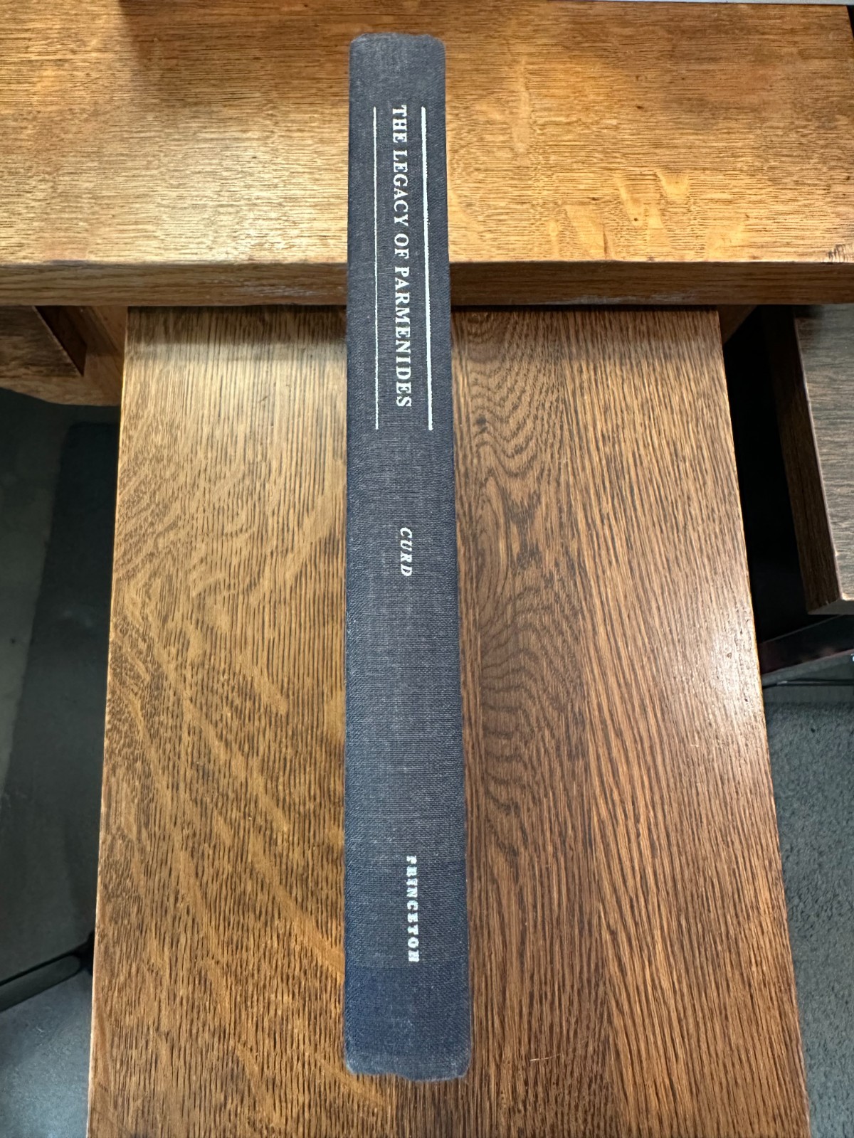 Legacy of Parmenides by Patricia Curd HC ANCIENT GREEK PHILOSOPHY PRESOCRATIC