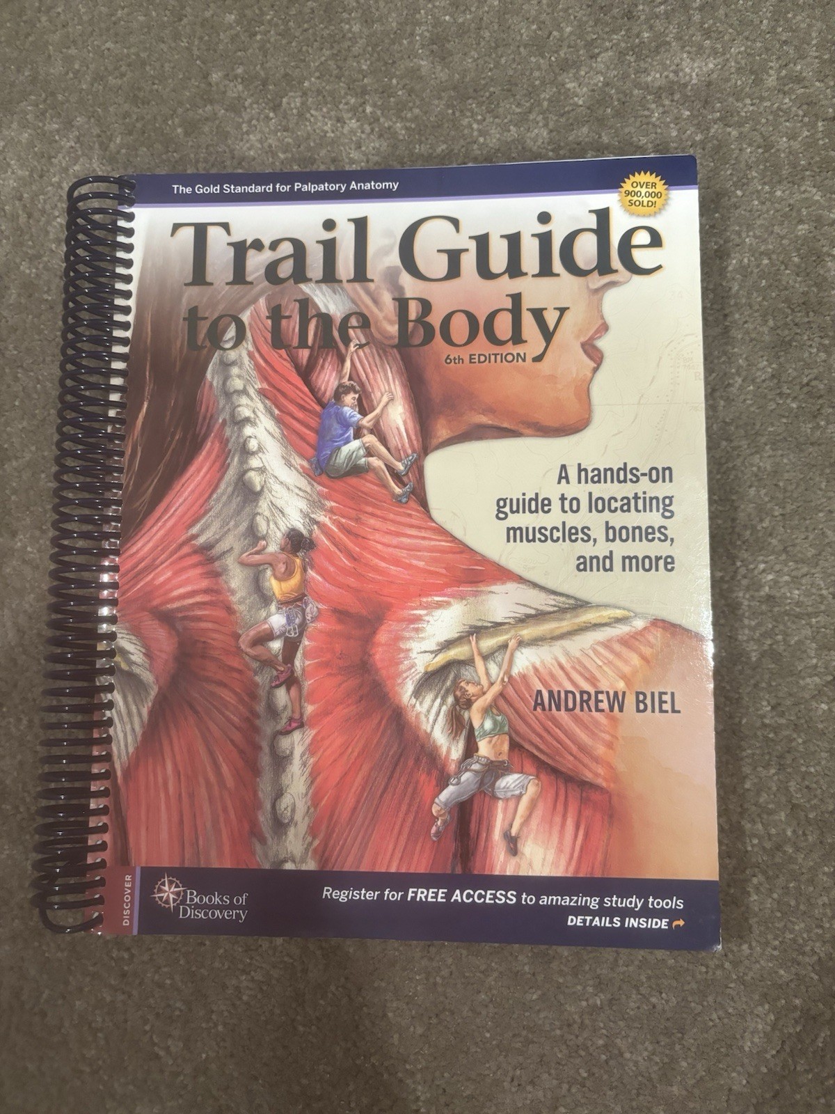 Trail Guide to the Body 6th Edition By Andrew Biel With Access Code Unscratched