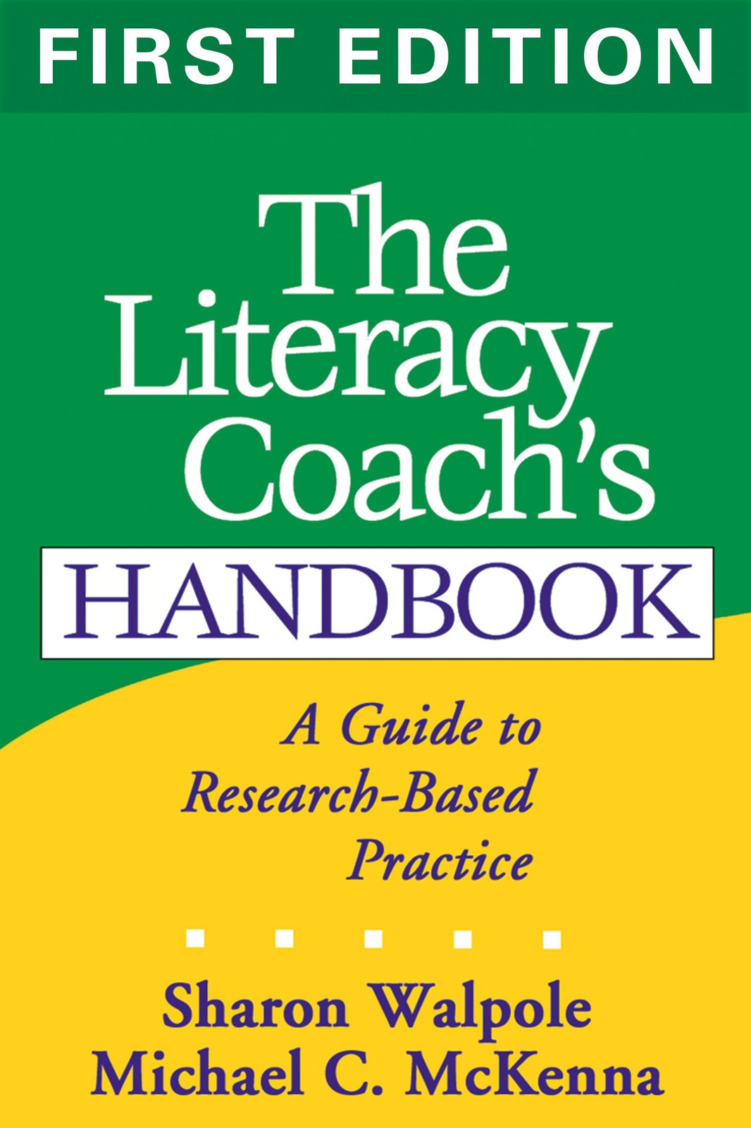 The Literacy Coach&rsquo;s Handbook, First Edition: A Guide to Research-Based Prac…
