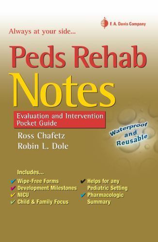 Peds Rehab Notes: Evaluation and Intervention Pocket Guide (Davis&rsquo;s Notes Book)