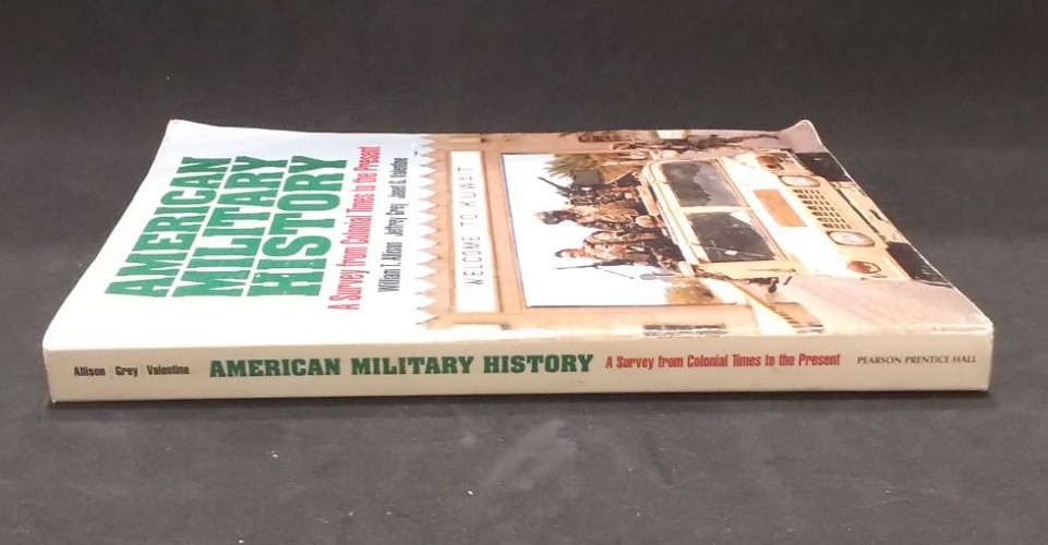 American Military History : A Survey from Colonial Times to the Present