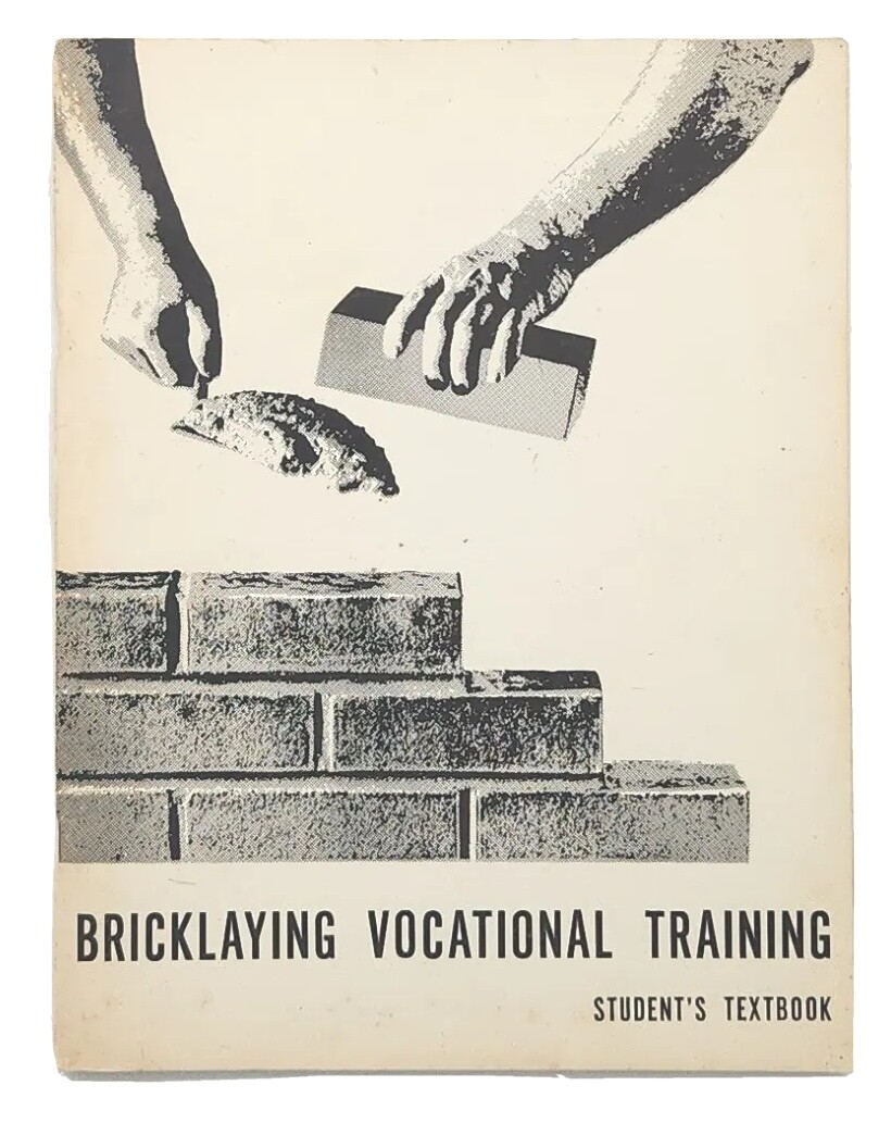Bricklaying Vocational Training Student&rsquo;s Textbook By William York Harry Plummer