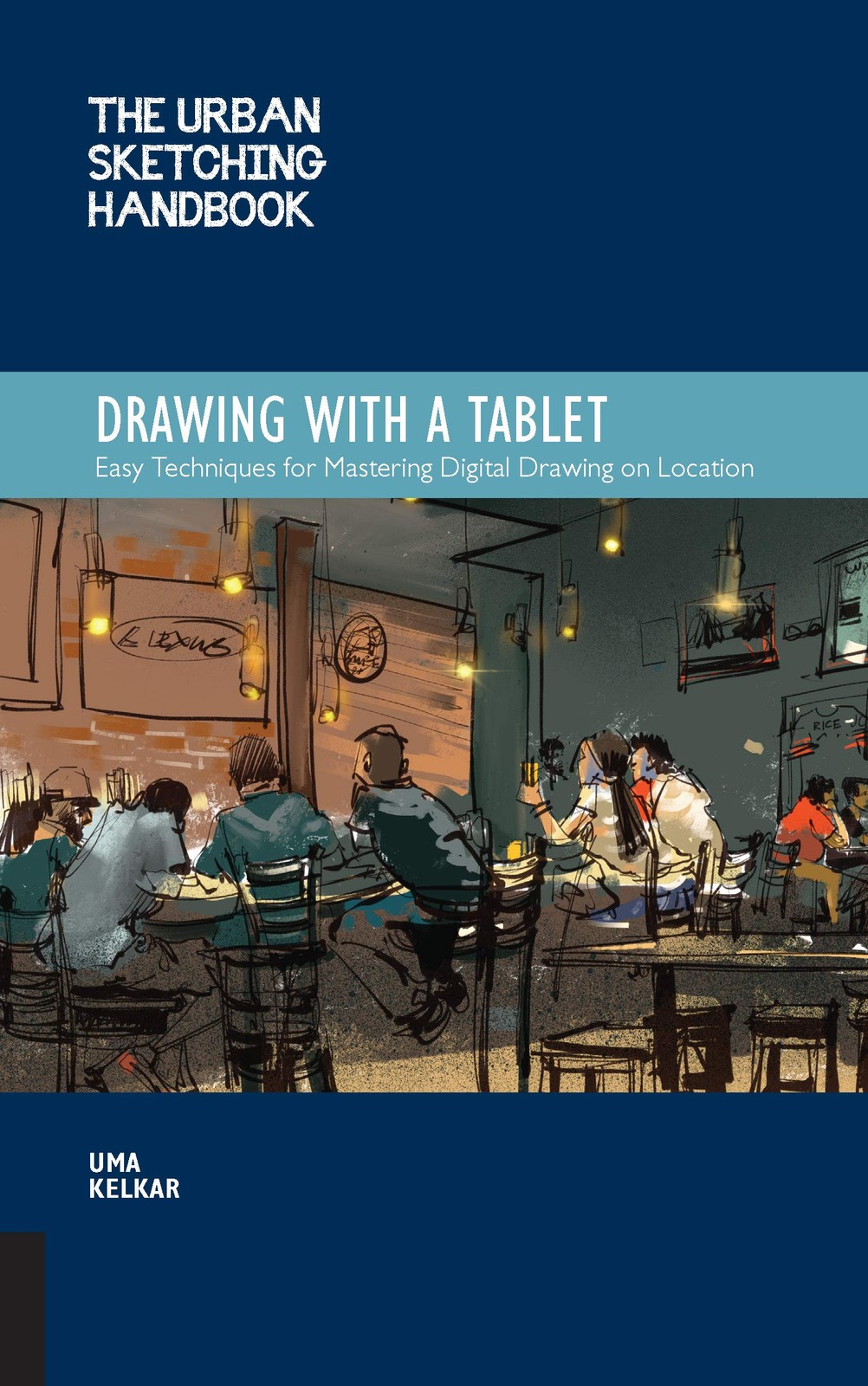 Urban Sketching Handbook Drawing with a Tablet: Easy Techniques for Masterin…