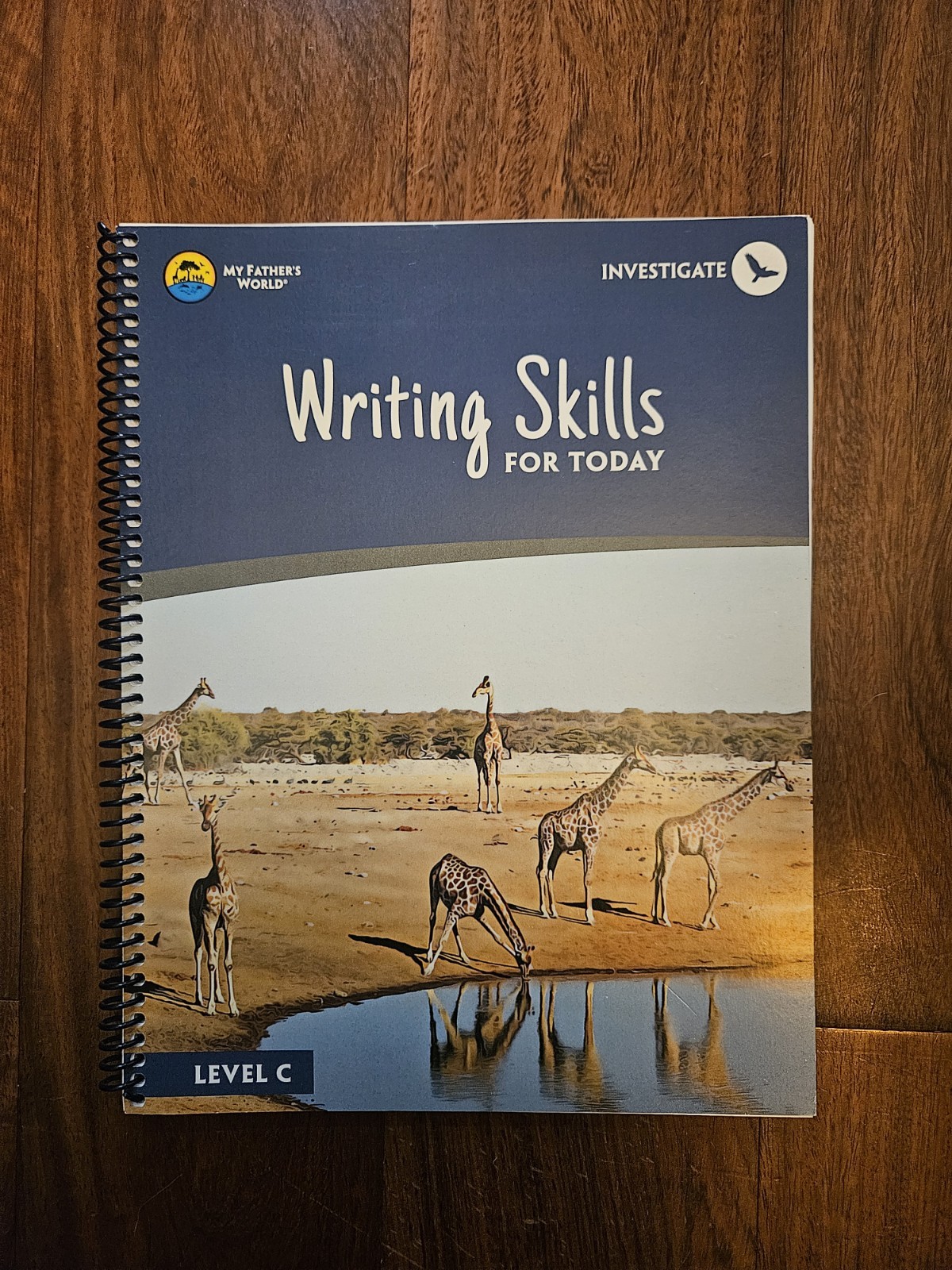 Writing Skills For Today Level C My Father&rsquo;s World New!