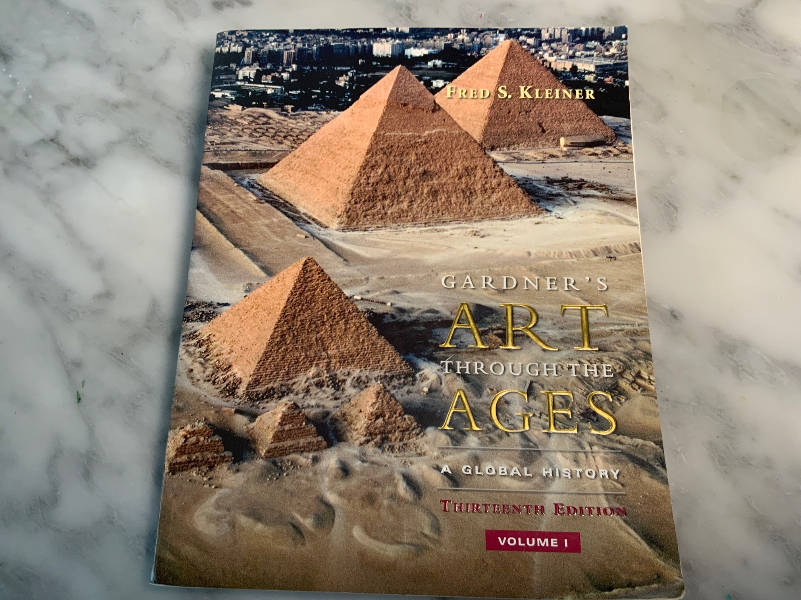 Gardner&rsquo;s Art Through the Ages: A Global History: 1 by Fred S. Kleiner